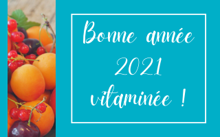 Bonne année 2021 vitaminée ! 