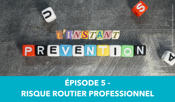 Le risque routier professionnel – L’instant prévention | Vidéo