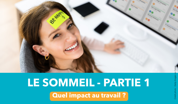 [Vidéo] Le sommeil : quel impact au travail ? – Partie 1