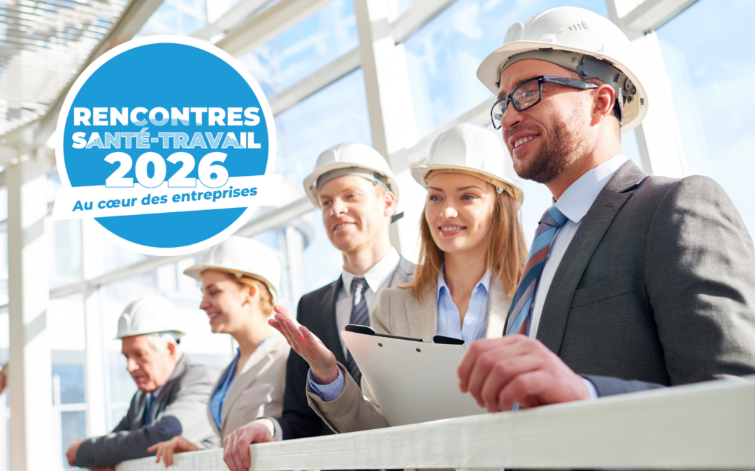 Rendez-vous pour les Rencontres Santé-Travail 2026 !