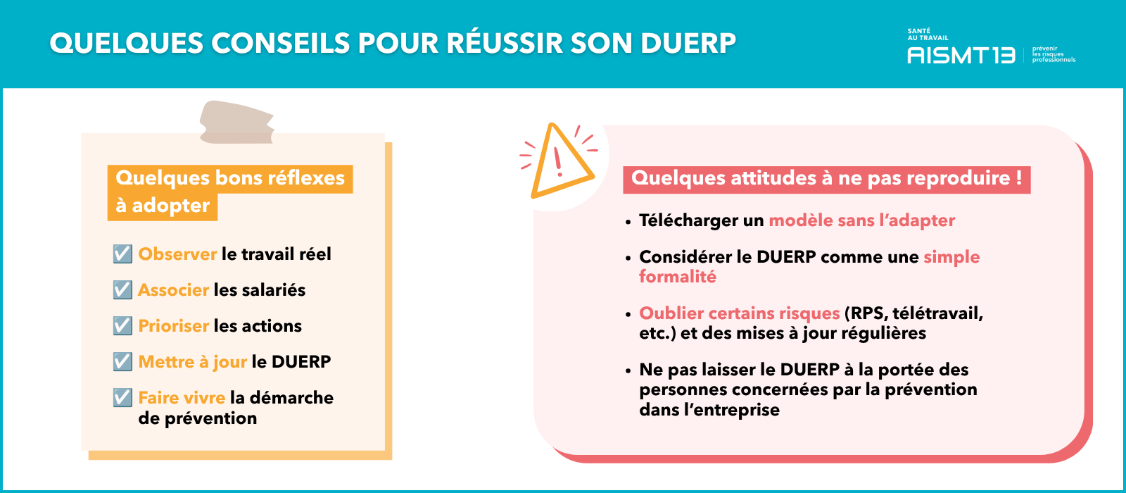 DUERP-conseils-bonsreflexesetanepasfaire-AISMT13 Deux posts it permettent de décrire quelques bons conseils pour réaliser son DUERP : réflexes à adopter et attitudes à ne pas reproduire